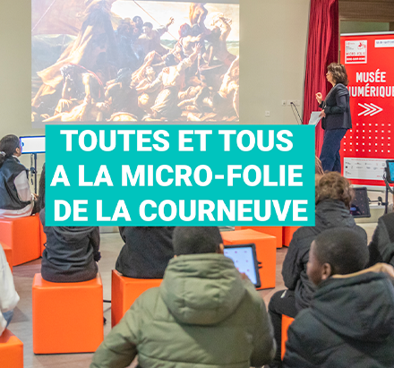 Découvrez notre nouvelle Micro-Folie en vidéo !