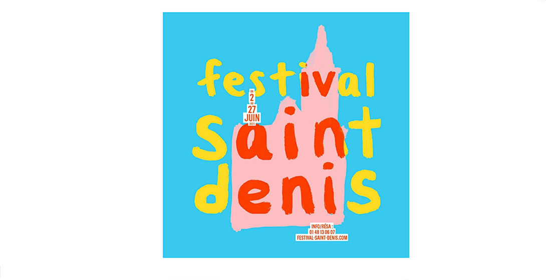 Le Festival de Saint-Denis dans l’air du temps