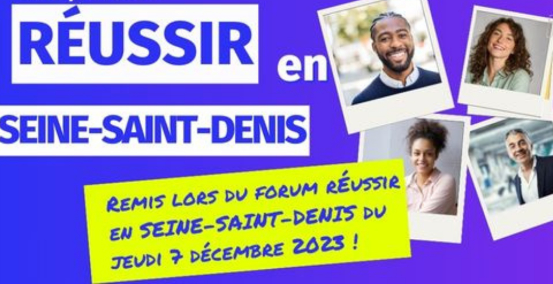 Forum Réussir en Seine-Saint-Denis 2023